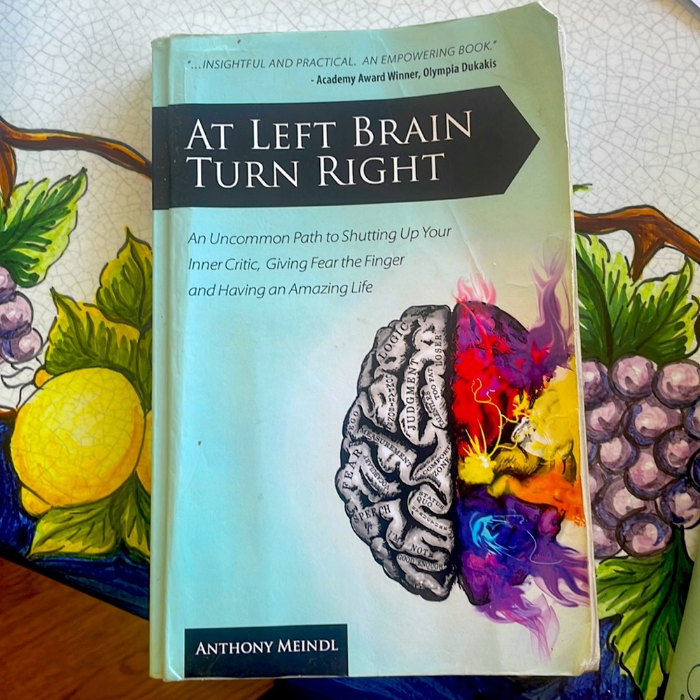 At left brain turn right ( acting book by shayline woodly’s acting teacher)